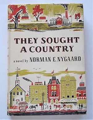 They Sought A Country (Signed By Author)