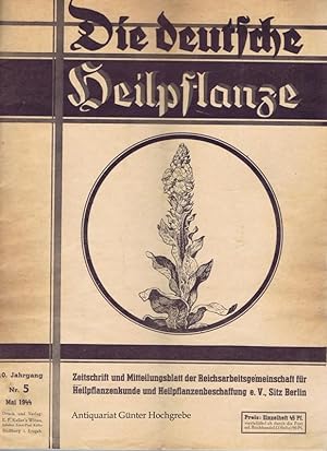 Die deutsche Heilpflanze. Zeitschrift und Mitteilungsblatt der Reichsarbeitsgemeinschaft für Heil...