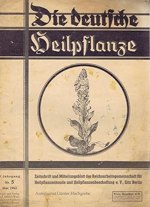 Die deutsche Heilpflanze. Zeitschrift und Mitteilungsblatt der Reichsarbeitsgemeinschaft für Heil...