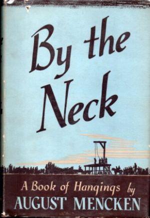 BY THE NECK. A Book of Hangings