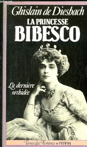 Bild des Verkufers fr LA PRINCESSE BIBESCO zum Verkauf von Le-Livre