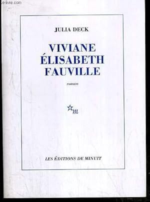 Bild des Verkufers fr VIVIANE ELISABETH FAUVILLE - ENVOI DE L'AUTEUR zum Verkauf von Le-Livre