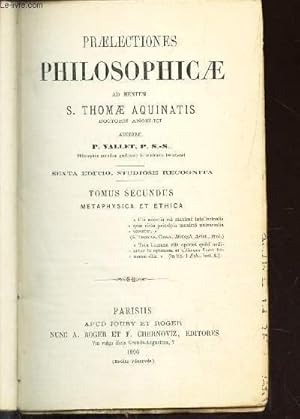 Bild des Verkufers fr PRAELECTIONES PHILOSOPHICAE - TOME 2 : METAPHYSICA ET ETHICA. / SEXTA EDITIO. zum Verkauf von Le-Livre