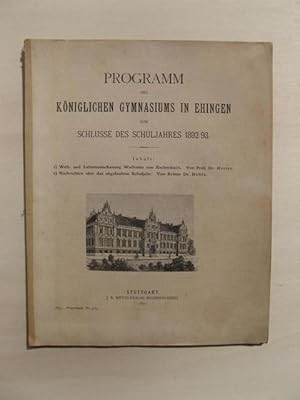 Imagen del vendedor de Programm des Kniglichen Gymnasiums in Ehingen zum Schlusse des Schuljahres 1892/93. a la venta por Antiquariat Steinwedel