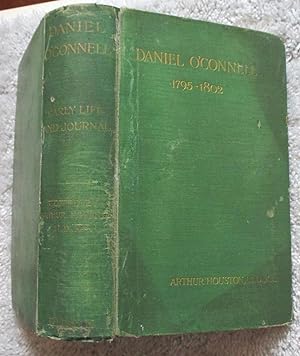 Bild des Verkufers fr Daniel O'Connell: His Early Life, and Journal, 1795 to 1802 zum Verkauf von Glenbower Books
