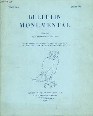 Imagen del vendedor de BULLETIN MONUMENTAL TOME 151 N1 - TABLE DES MATIRESArticlesLa dfense des portes dans le monde grec, par Jean-Pierre Adam .Note sur le culte de l eau en Afrique, par Claude Bourgeois.Flnerie dans l antiquit des trophes de Pompe a la venta por Le-Livre