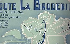 Toute la broderie. N°1 : numero spécial alphabets simples et combinables