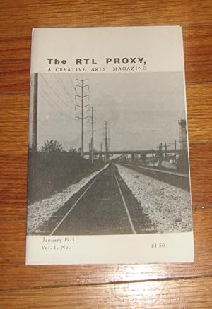 Seller image for The RTL Proxy, A Creative Arts Magazine (Vol. 1, No. 1, January 1975) for sale by Friendly Used Books