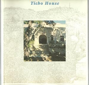 Imagen del vendedor de Ticho House, A Jerusalem Landmark a la venta por Sabra Books