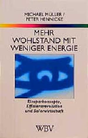 Bild des Verkufers fr WB-Forum, Bd.95, Mehr Wohlstand mit weniger Energie zum Verkauf von getbooks GmbH