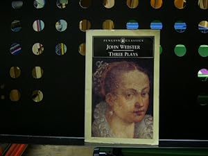 Seller image for Three Plays : The White Devil; the Duchess of Malfi; the Devil's Law-Case for sale by Antiquariat im Kaiserviertel | Wimbauer Buchversand