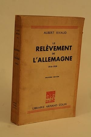 Imagen del vendedor de Le Relevement de L'Allemagne, 1918-1938. a la venta por ATGBooks
