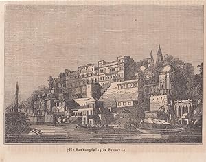 Ein Landungsplatz in Benares, Varanasi, Kashi, Ganges, Holzstich um 1860 mit Blick auf eine Hafen...