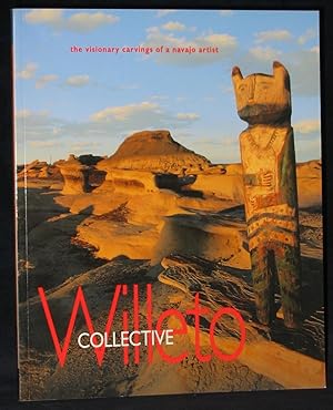 Bild des Verkufers fr Collective Willeto : The Visionary Carvings of a Navajo Artist zum Verkauf von Exquisite Corpse Booksellers