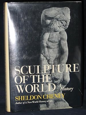 Imagen del vendedor de Sculpture of the World : A History a la venta por Exquisite Corpse Booksellers