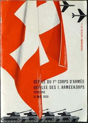 Imagen del vendedor de Dfil du ler corps d'arme, programme officiel / Defilee des 1. Armeekorps,offizielles Programm : Paverne, 14 mai 1959. a la venta por Franz Khne Antiquariat und Kunsthandel