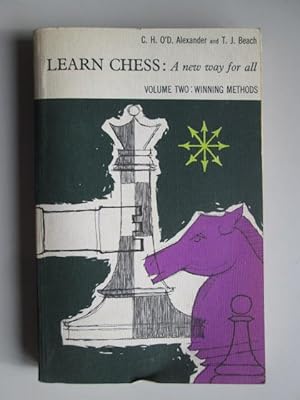 Immagine del venditore per Learn Chess : A New Way for All. Volume 2 : Winning Methods venduto da Goldstone Rare Books