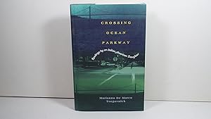 Imagen del vendedor de Crossing Ocean Parkway a la venta por Gene The Book Peddler