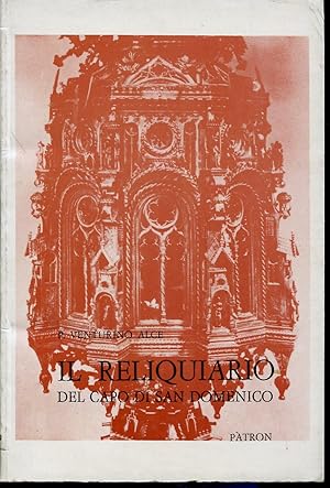 Seller image for RELIQUIARIO DEL CAPO DI SAN DOMENICO (IL). Estratto da Culta Bononia, rivista di studi bolognesi, anno iii - 1971 - n. 1. for sale by LIBRERIA NANNI A.&C.SRL