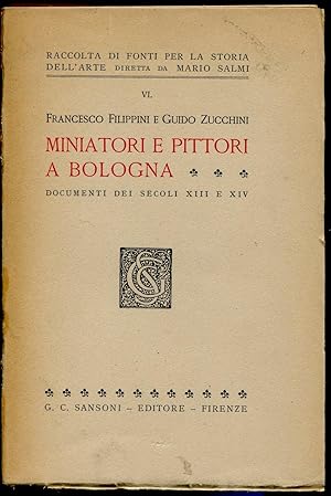 Immagine del venditore per Miniatori e pittori a Bologna. Documenti dei secoli XIII e XIV. venduto da LIBRERIA NANNI A.&C.SRL