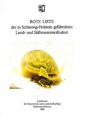 Bild des Verkufers fr Rote Liste der in Schleswig-Holstein gefhrdeten Land- und Swassermollusken [3. Fassung, Stand: Oktober 1989] zum Verkauf von ConchBooks