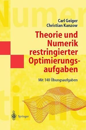 Bild des Verkufers fr Theorie und Numerik restringierter Optimierungsaufgaben zum Verkauf von AHA-BUCH GmbH