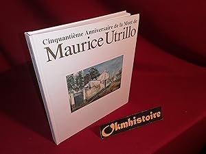 Maurice Utrillo, Cinquantième Anniversaire de la Mort ---------- [ Texte Bilingue : Français // J...