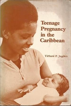 Teenage Pregnancy in the Caribbean