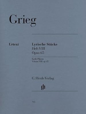 Image du vendeur pour Edvard Grieg - Lyrische Stcke Heft VIII, op. 65. Heft.8 : Besetzung: Klavier zu zwei Hnden mis en vente par AHA-BUCH GmbH
