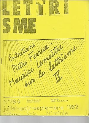 Lettrisme - N°7-8-9 / 1982 : Entretiens Pietro Ferrua - Maurice Lamaître sur le lettrisme IV