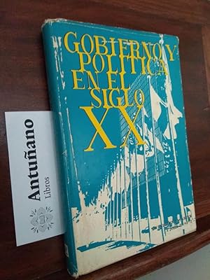 Seller image for Gobierno y politica en el siglo XX for sale by Libros Antuano