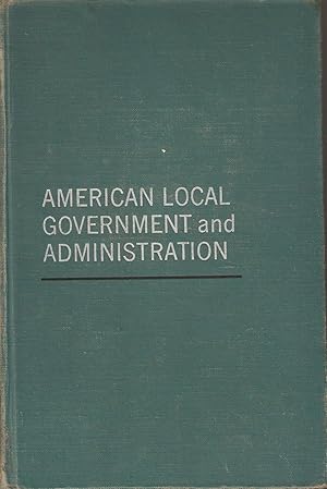 Seller image for American Local Government and Administration for sale by Snookerybooks