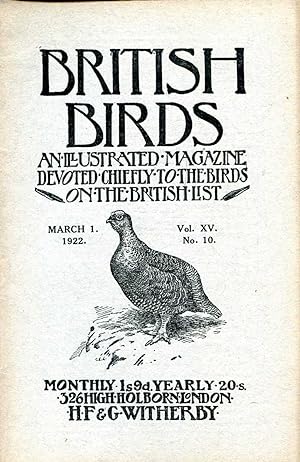 Seller image for British Birds An Illustrated Magazine devoted chiefly to the birds on the British List, volume XV, No 10, March 1 1922 for sale by Pendleburys - the bookshop in the hills