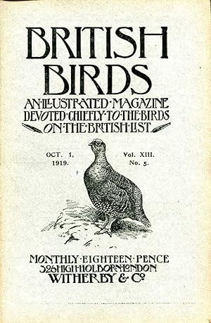 Seller image for British Birds An Illustrated Magazine devoted chiefly to the birds on the British List, volume XIII No 5 October 1 1919 for sale by Pendleburys - the bookshop in the hills