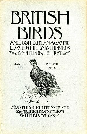 Imagen del vendedor de British Birds An Illustrated Magazine devoted chiefly to the birds on the British List, volume XIII No 8, January 1 1920 a la venta por Pendleburys - the bookshop in the hills