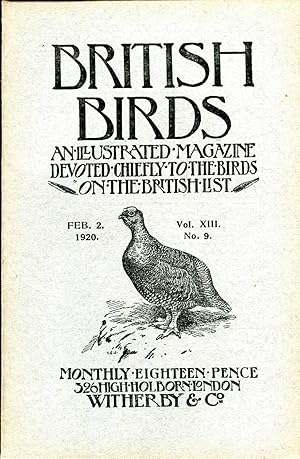 Imagen del vendedor de British Birds An Illustrated Magazine devoted chiefly to the birds on the British List, volume XIII No 9, February 2, 1920 a la venta por Pendleburys - the bookshop in the hills