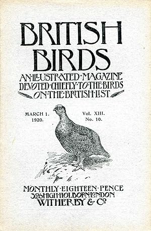 Seller image for British Birds An Illustrated Magazine devoted chiefly to the birds on the British List, volume XIII No 10, March 1, 1920 for sale by Pendleburys - the bookshop in the hills