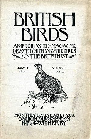 Seller image for British Birds An Illustrated Magazine devoted chiefly to the birds on the British List, volume XVIII , No 2, July 1, 1924 for sale by Pendleburys - the bookshop in the hills