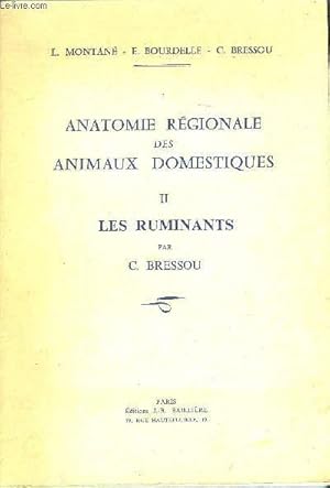 Imagen del vendedor de ANATOMIE REGIONALE DES ANIMAUX DOMESTIQUES II LES RUMINANTS a la venta por Le-Livre