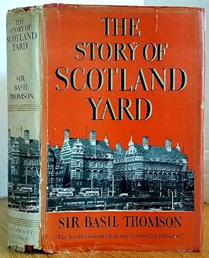 Seller image for THE STORY OF SCOTLAND YARD for sale by MARIE BOTTINI, BOOKSELLER