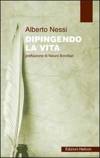 Seller image for Dipingendo la vita for sale by Libro Co. Italia Srl
