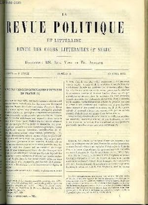 Imagen del vendedor de LA REVUE POLITIQUE ET LITTERAIRE 4e ANNEE - 2e SEMESTRE N41 - L'OEUVRE DES CERCLES CATHOLIQUE D'OUVRIERS EN FRANCE, CHUTE ET PARTAGE DE LA REPUBLIQUE VENITIENNE EN 1797 PAR PAUL GAFFAREL, LA PALESTINE INCONNUE IV PAR CH. CLERMONT-GANNEAU a la venta por Le-Livre