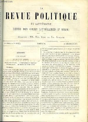 Seller image for LA REVUE POLITIQUE ET LITTERAIRE 5e ANNEE - 1er SEMESTRE N25 - L'ENSEIGNEMENT SUPERIEUR ET L'UNIVERSITE PAR CH. LENIENT, LES EMPIRES ANGLAIS ET RUSSE EN ASIE PAR P. VIDAL-LABLACHE, ROMANCIERS ANGLAIS CONTEMPORAINS - TOMAS LOVE PEACOCK PAR LEO QUESNEL for sale by Le-Livre