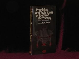 Seller image for PRINCIPLES AND TECHNIQUES OF ELECTRON MICROSCOPY. Biological Applications. Volume 5 for sale by Charles Parkhurst Rare Books, Inc. ABAA