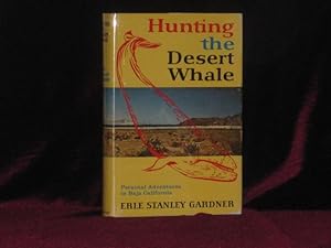Hunting the Desert Whale (Inscribed Association copy)