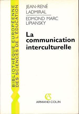 Imagen del vendedor de La Communication interculturelle. a la venta por Librairie  la bonne occasion