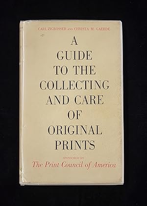 A Guide to the Collecting and Care of Original Prints