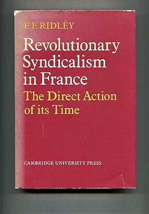 Immagine del venditore per Revolutionary Syndicalism in France: The Direct Action of its Time. venduto da Tyger Press PBFA