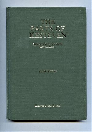 The Parts of Kesteven. Studies in Law and Local Government.