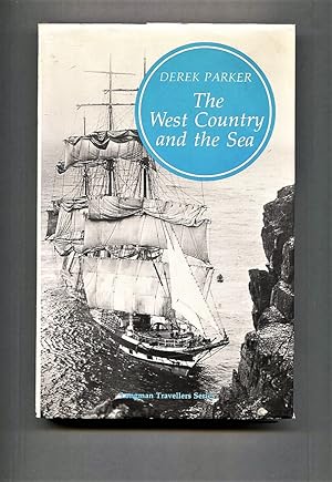 Seller image for The West Country and the Sea. for sale by Tyger Press PBFA